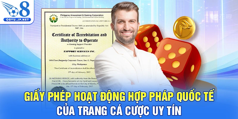 Giấy phép hoạt động hợp pháp quốc tế của trang cá cược uy tín